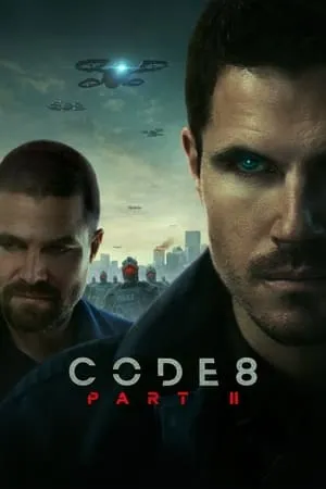 SkymoviesHD Code 8: Part II 2024 Hindi+English Full Movie WEB-DL 480p 720p 1080p Download