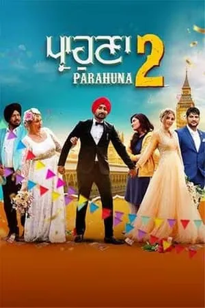 SkyMoviesHD Parahuna 2 (2024) Punjabi Full Movie WEB-DL 480p 720p 1080p Download