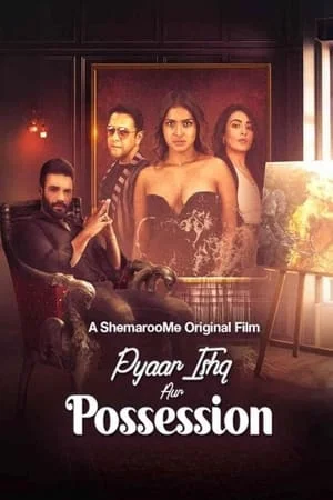 SkyMoviesHD Pyaar Ishq aur Possession 2024 Hindi Full Movie WEB-DL 480p 720p 1080p Download